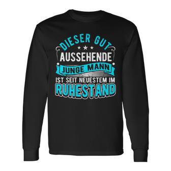 Retirement With Retirement Entry Man Pensionary & Pensionary Langarmshirts - Geschenkecke