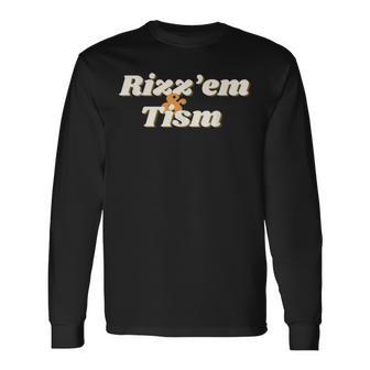 Rizz'em & Tism Autism Autistic Neurodiversity Rizz Langarmshirts - Geschenkecke