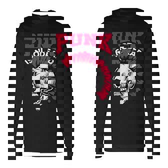 Rock And Roll Musik & Festival I Damen & Herren Punk Is Not Dead I Punker & Anarquía Para Punk Rock Small Camiseta de manga larga - Regaloses