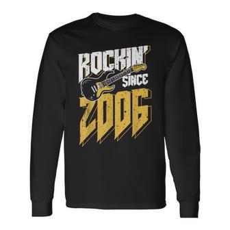 Rockin' Since 2006Intage Rock Music Fan 17Th Birthday Langarmshirts - Geschenkecke