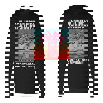 Sea Anemones Are My Spirit Animal Animal Sea Anemone Long Sleeve T-Shirt - Monsterry