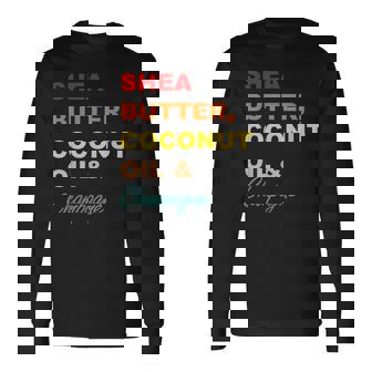 Shea Butter Coconut Oil & Champagne Retro Long Sleeve T-Shirt - Monsterry