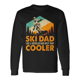 Ski Dad Like A Normal Dad Only Way Cool Camiseta de manga larga - Regaloses