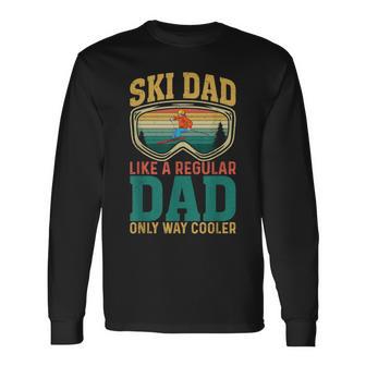 Ski Dad Like A Regular Dad Only Way Cooler Skiing Langarmshirts - Geschenkecke