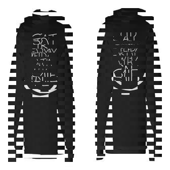 Start Everyday With A Smile Helping Positive Attitude Phrase Long Sleeve T-Shirt - Monsterry