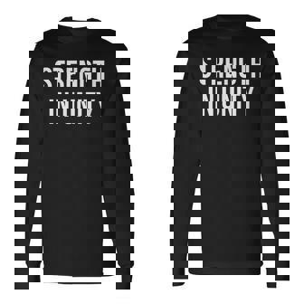 Strength In Unity Long Sleeve T-Shirt - Monsterry