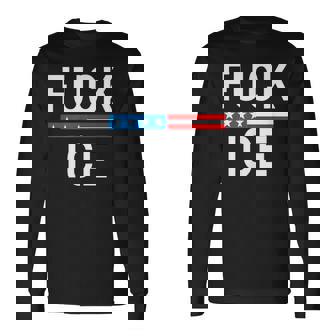 Support Immigrants Fuck Ice Long Sleeve T-Shirt - Thegiftio
