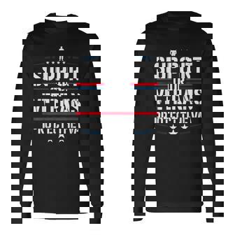 Support Our Veterans Protect And The Va Protest s Long Sleeve T-Shirt - Monsterry