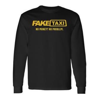 Taxi Falso – No Money No Problem – Regalo Para Taxista Camiseta de manga larga - Regaloses