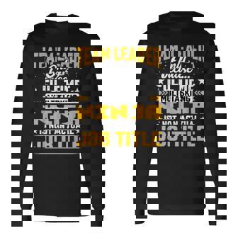 Team Leader Job Title Team Manager Chief Camiseta de manga larga - Regaloses