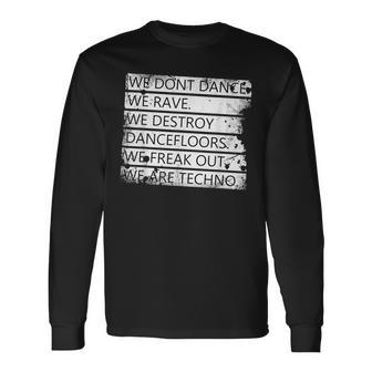 We Are Techno Rave Festival Techno Langarmshirts - Geschenkecke