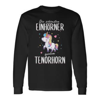 Tenor Horn Tenor Hornist Unicorn Slogan Idea Langarmshirts - Geschenkecke