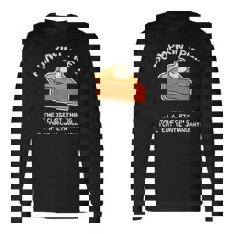 Thanksgiving Christmas Pie Diet Long Sleeve T-Shirt - Monsterry