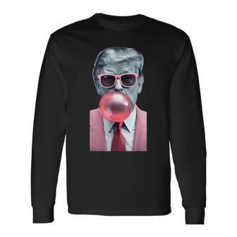 Trump Bubble Gum Yum Long Sleeve T-Shirt - Thegiftio UK