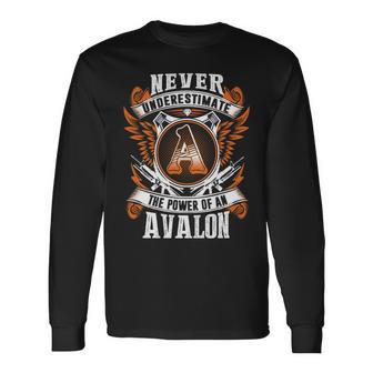 Never Underestimate The Power Of Avalon Avalon Name Long Sleeve T-Shirt - Thegiftio UK