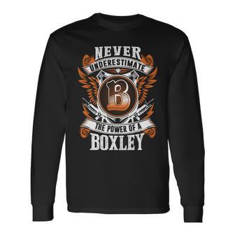 Never Underestimate The Power Of Boxley Boxley Name Long Sleeve T-Shirt - Thegiftio UK