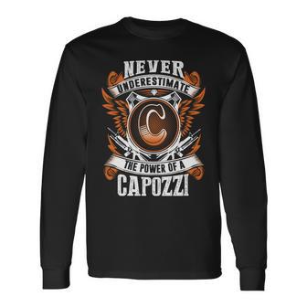 Never Underestimate The Power Of Capozzi Capozzi Name Long Sleeve T-Shirt - Thegiftio UK