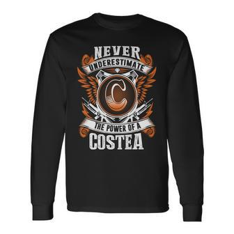Never Underestimate The Power Of Costea Costea Name Long Sleeve T-Shirt - Thegiftio UK