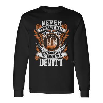 Never Underestimate The Power Of Devitt Devitt Name Long Sleeve T-Shirt - Thegiftio UK