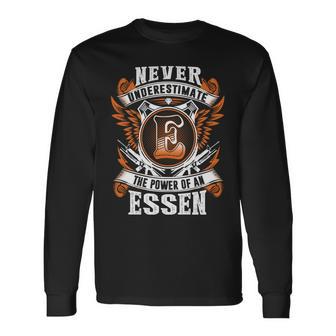 Never Underestimate The Power Of Essen Essen Name Long Sleeve T-Shirt - Thegiftio UK