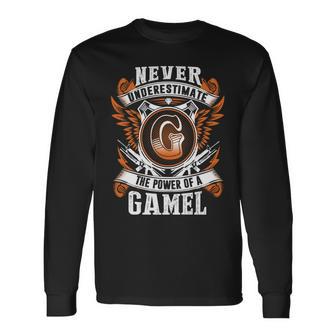 Never Underestimate The Power Of Gamel Gamel Name Long Sleeve T-Shirt - Thegiftio UK