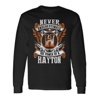 Never Underestimate The Power Of Hayton Hayton Name Long Sleeve T-Shirt - Thegiftio UK