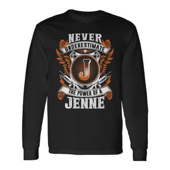 Never Underestimate The Power Of Jenne Jenne Name Long Sleeve T-Shirt - Thegiftio UK