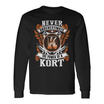 Never Underestimate The Power Of Kort Kort Name Long Sleeve T-Shirt - Thegiftio UK