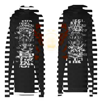 Never Underestimate The Power Of Luck Luck Name Long Sleeve T-Shirt - Thegiftio