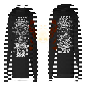 Never Underestimate The Power Of Magnan Magnan Name Long Sleeve T-Shirt - Thegiftio