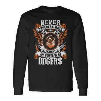 Never Underestimate The Power Of Odgers Odgers Name Long Sleeve T-Shirt - Thegiftio UK