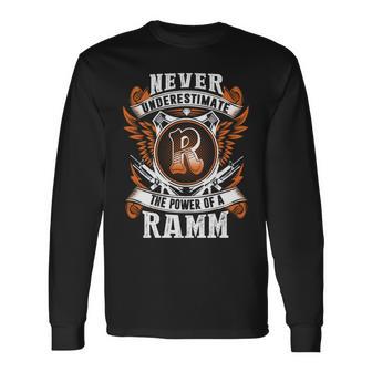 Never Underestimate The Power Of Ramm Ramm Name Long Sleeve T-Shirt - Thegiftio UK