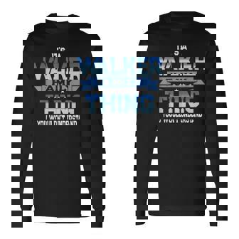 Walker Family Reunion Tee Matching Vacation Long Sleeve T-Shirt - Monsterry