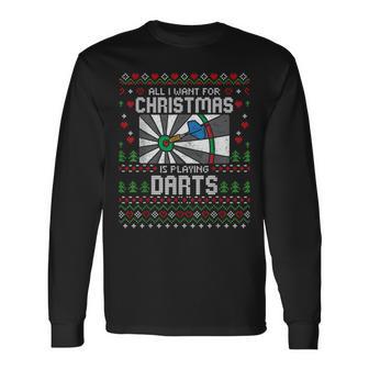 All I Want For Christmas Is Playing Darts Ugly Xmas Sweater Langarmshirts - Geschenkecke