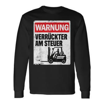 Warning Crazy Forklift S Langarmshirts - Geschenkecke