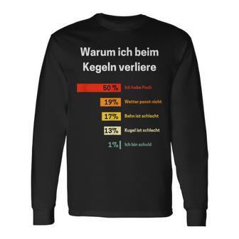 Warum Ich Beim Kegelnerloere Kegelnerlo Langarmshirts - Geschenkecke