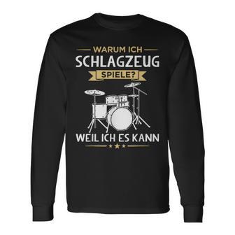 Warum Ich Drums Spiele Drummer Langarmshirts - Geschenkecke