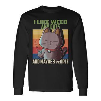 I Like Weed Cats And Maybe 3 People Cat Cannabis Grass Langarmshirts - Geschenkecke