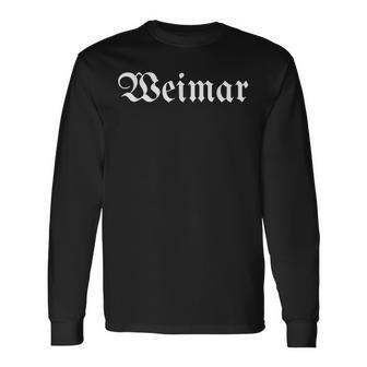 Weimar Homeland City Region Old German Writing Langarmshirts - Geschenkecke