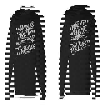 When God Made Me He Said This'll Be Fun Religious Quote Long Sleeve T-Shirt | Seseable CA