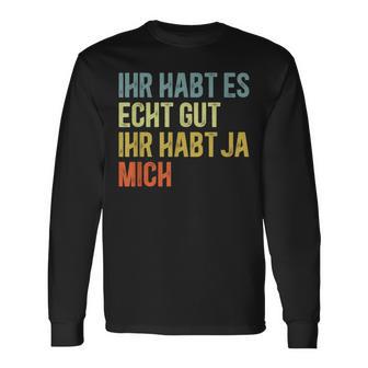 You Have Yes Me Sayings Langarmshirts - Geschenkecke