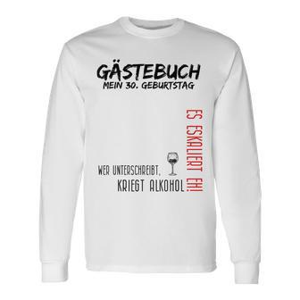 My 30Th Birthday And The Guest Book Langarmshirts - Geschenkecke