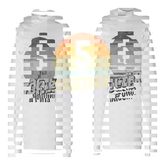 5º Aniversario De Boda Matrimonio Parejas 5 Años Juntos Camiseta de manga larga - Regaloses