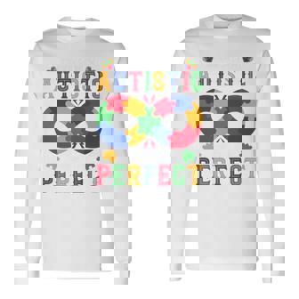 Autism Awareness Society Say Im Autistic God Says Im Perfect Long Sleeve T-Shirt | Mazezy