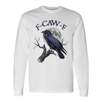 F-Caw-F Black Bird Black Crow Long Sleeve T-Shirt - Thegiftio UK
