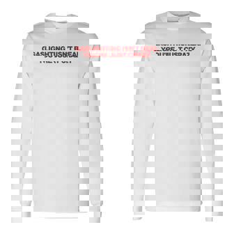Gaslighting Isn't Real You're Just Crazy Y2k Aesthetic Long Sleeve T-Shirt - Seseable