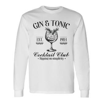 Gin And Tonic Cocktail Lovers Idea Langarmshirts - Geschenkecke