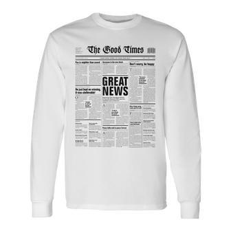 The Good Times Newspaper Journal Motivation Langarmshirts - Geschenkecke