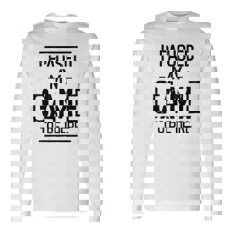 Ich Habe Mein Spiel Unterbrochen Um Hier Zu Sein Gamer Gaming Herren Langarmshirts - Seseable