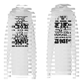 I'm Not Retired I'm A Professional Grampie Fathers Day Long Sleeve T-Shirt - Thegiftio UK